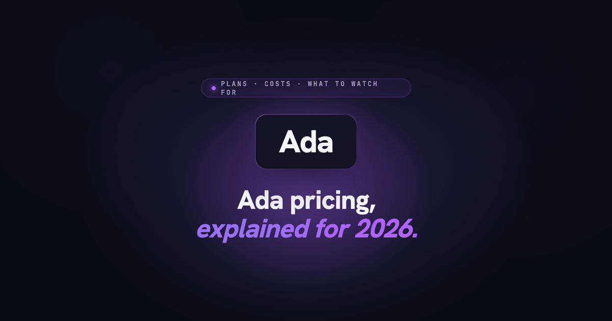 Ada pricing explained for 2026: plans, costs, and what to watch for.