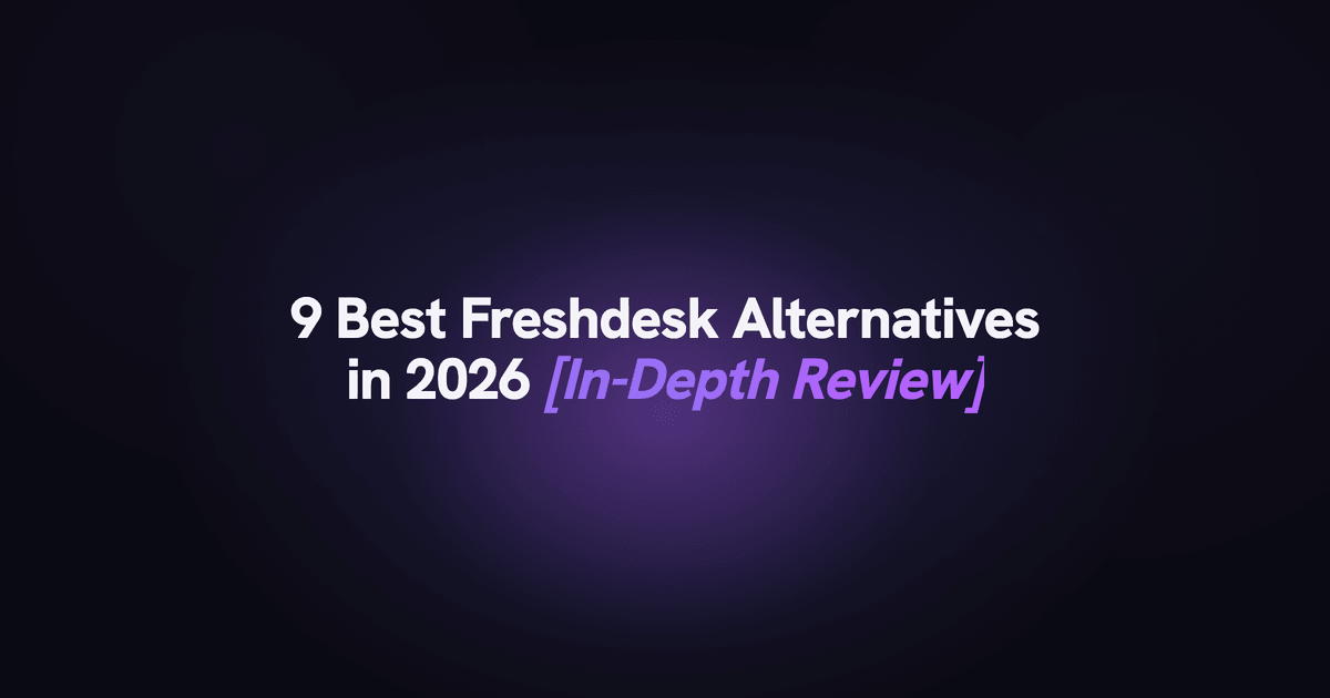 The nine best Freshdesk alternatives in 2026.