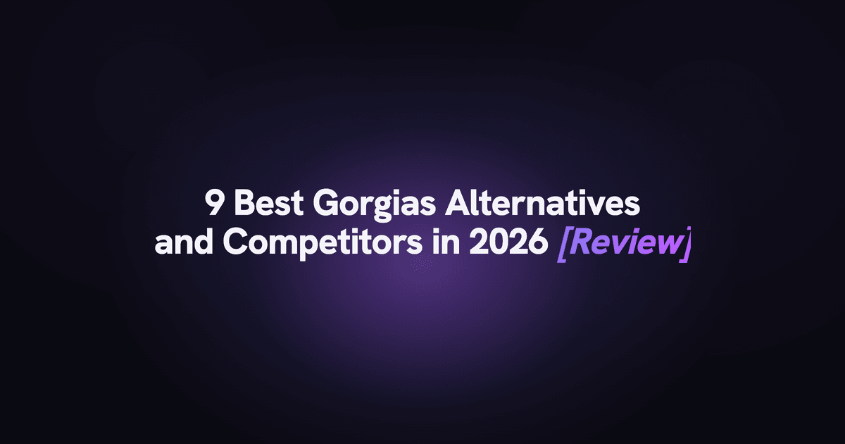 The nine best Gorgias alternatives and competitors in 2026.