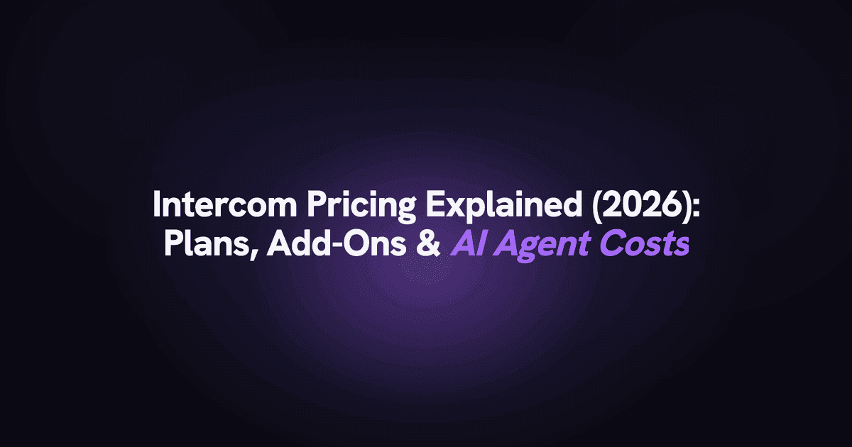 Intercom pricing explained for 2026: seat plans, add-ons, and AI agent costs.